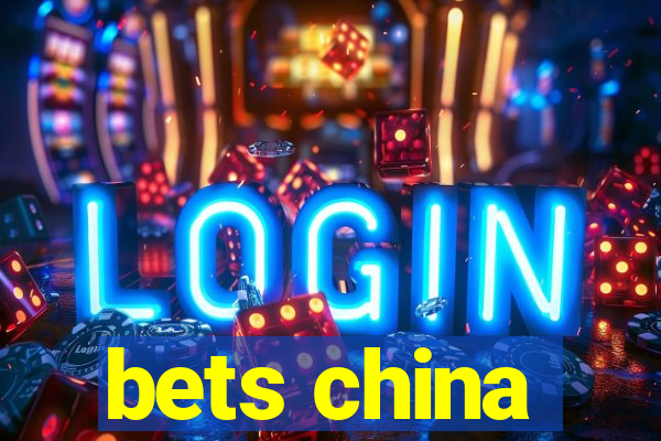 bets china