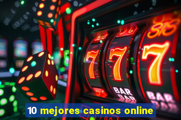 10 mejores casinos online