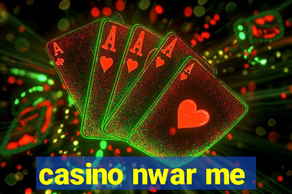 casino nwar me