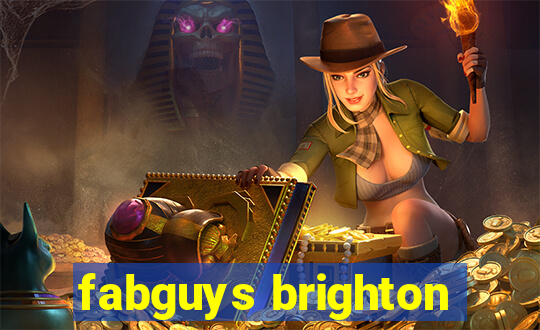 fabguys brighton