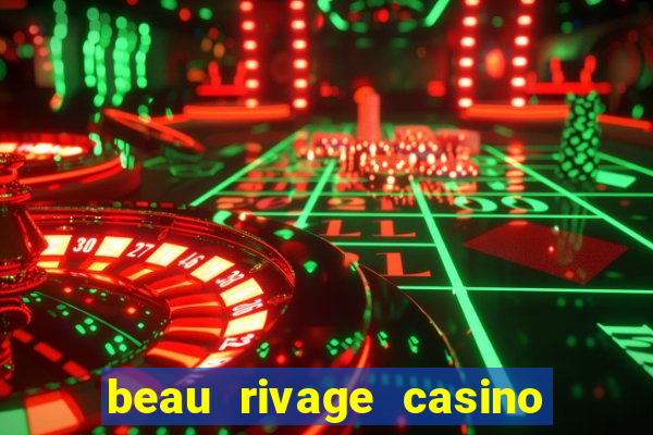 beau rivage casino in biloxi