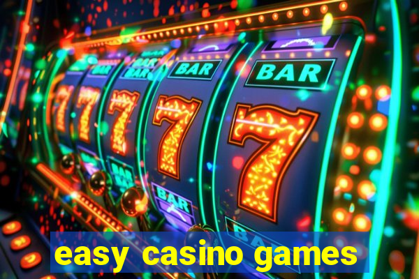 easy casino games