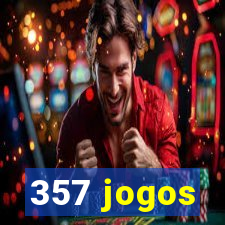 357 jogos