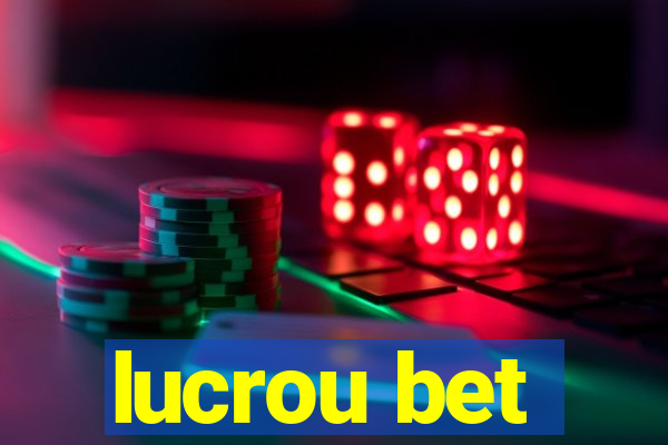 lucrou bet