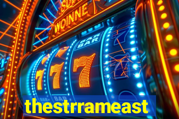 thestrrameast