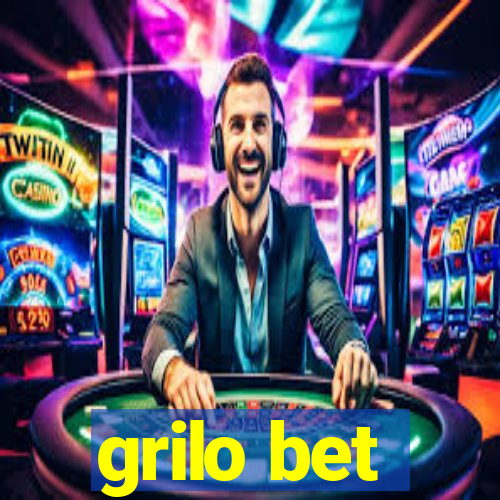 grilo bet