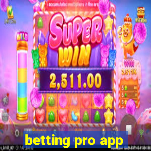 betting pro app