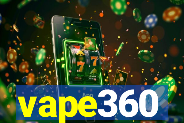 vape360