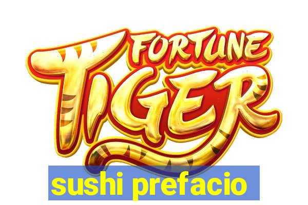 sushi prefacio