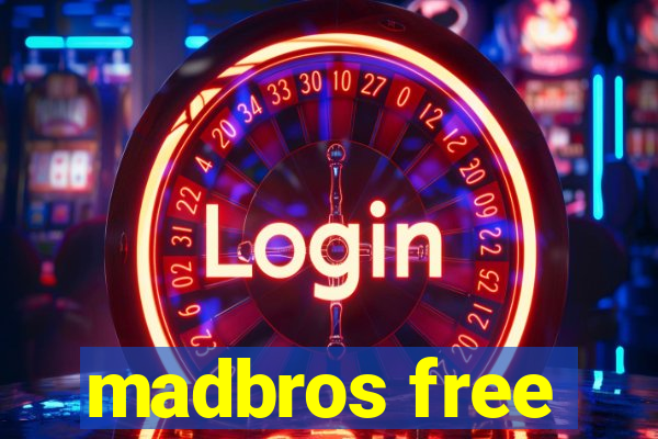 madbros free