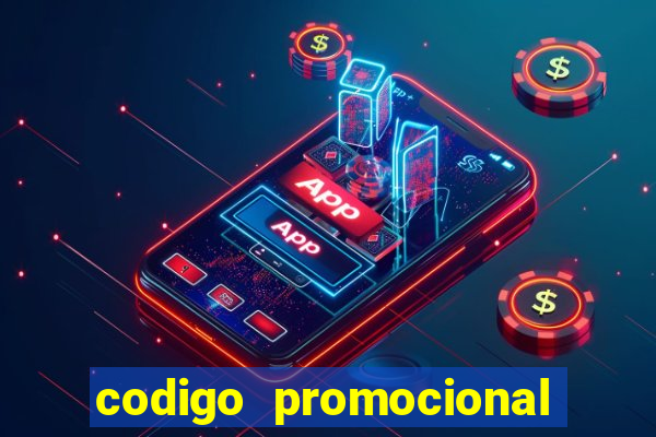 codigo promocional casa de apostas