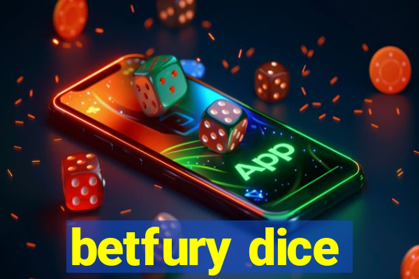 betfury dice