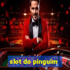 slot do pinguim