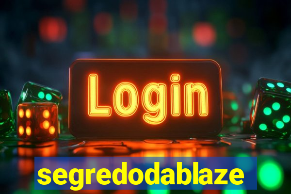 segredodablaze