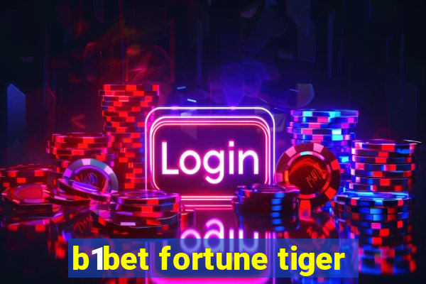 b1bet fortune tiger