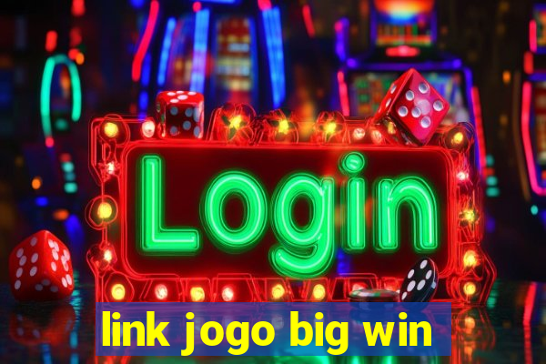 link jogo big win