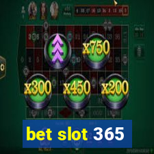 bet slot 365