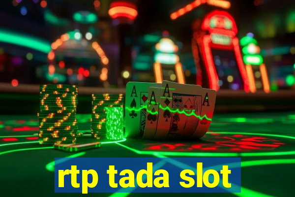 rtp tada slot