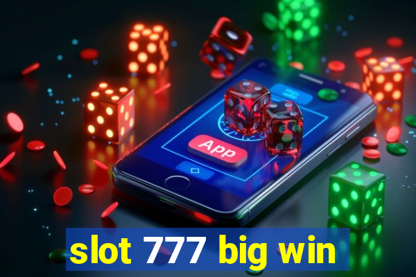 slot 777 big win