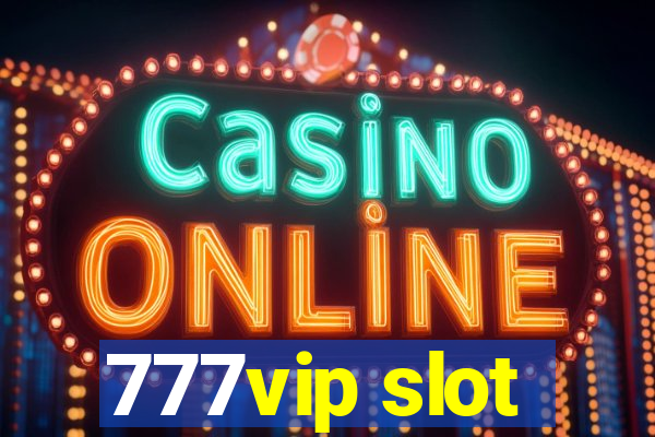 777vip slot