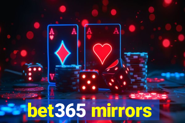 bet365 mirrors