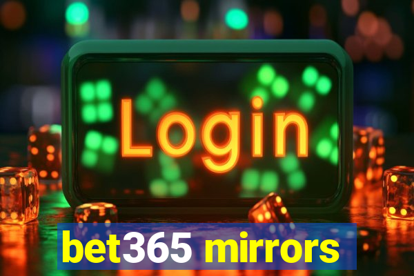 bet365 mirrors