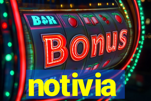 notivia