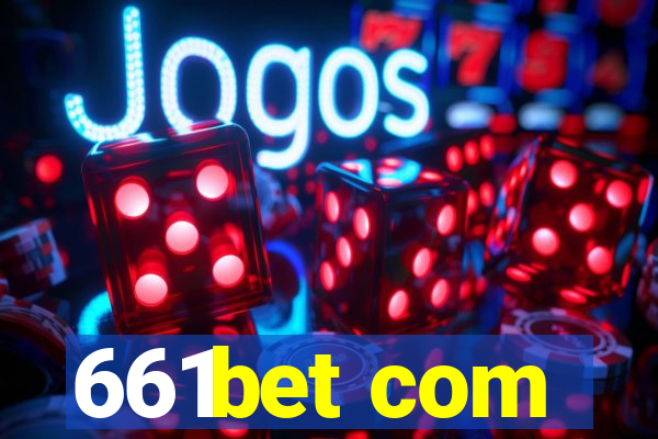 661bet com