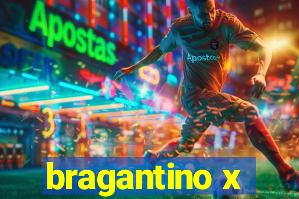 bragantino x