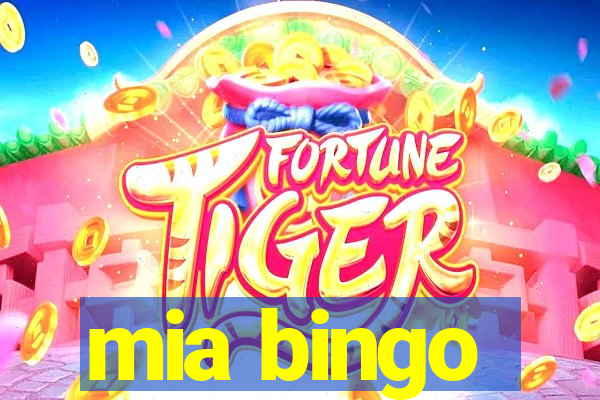 mia bingo