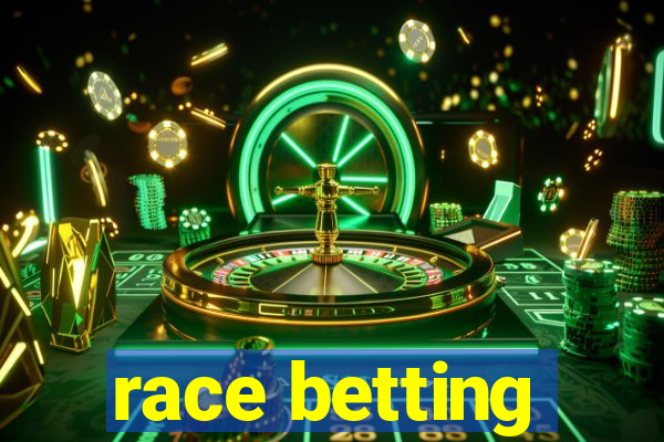 race betting