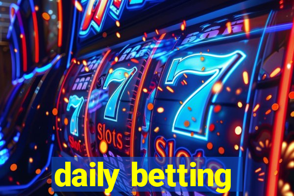 daily betting