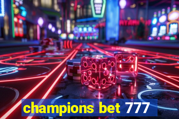 champions bet 777