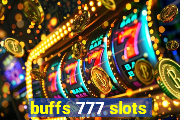 buffs 777 slots