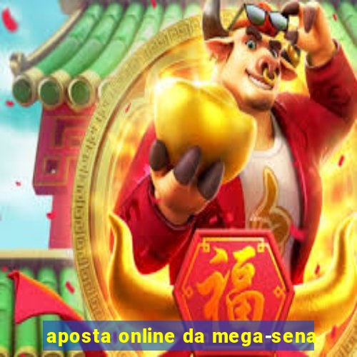 aposta online da mega-sena