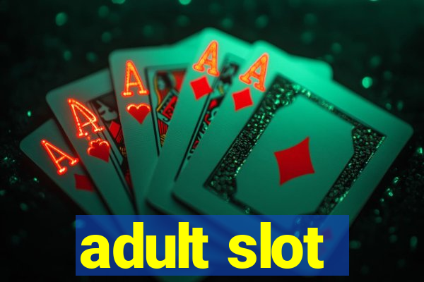 adult slot