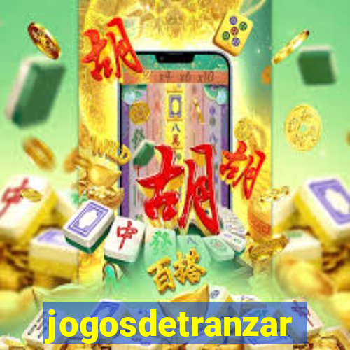 jogosdetranzar