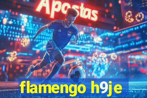 flamengo h9je