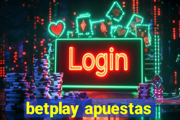 betplay apuestas