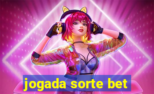 jogada sorte bet