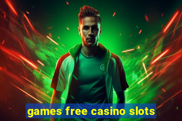 games free casino slots