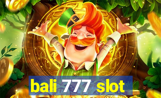 bali 777 slot