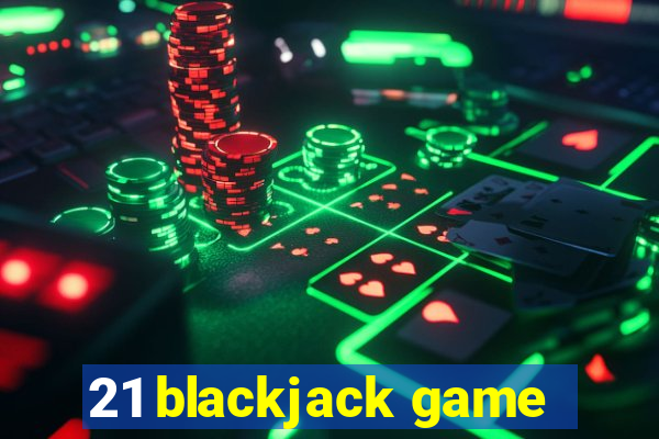 21 blackjack game