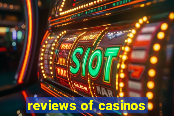 reviews of casinos