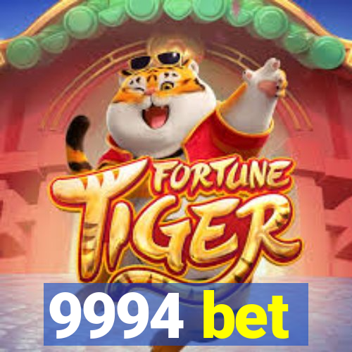 9994 bet