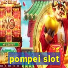 pompei slot