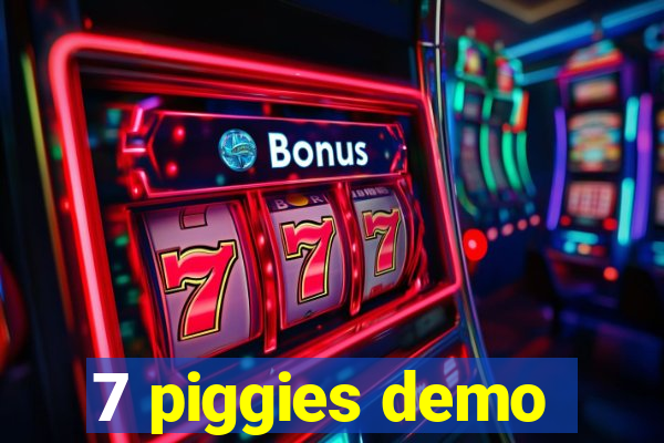 7 piggies demo