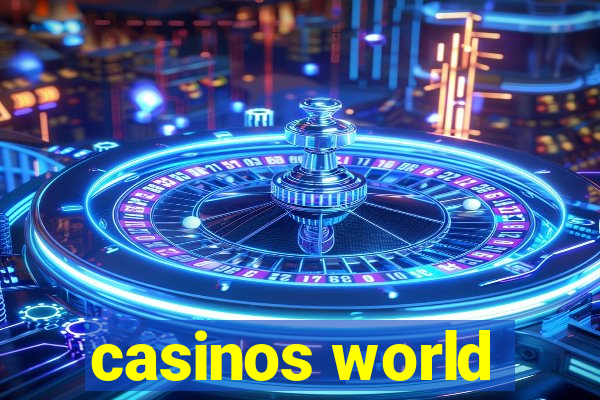 casinos world