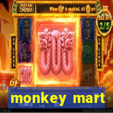 monkey mart