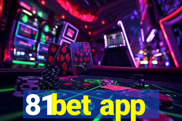 81bet app